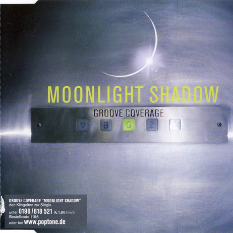 Groove Coverage - Moonlight Shadow (Radio Version) (2002)