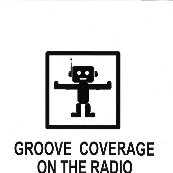 Groove Coverage - On the Radio (Groove Agents Remix) (2006)