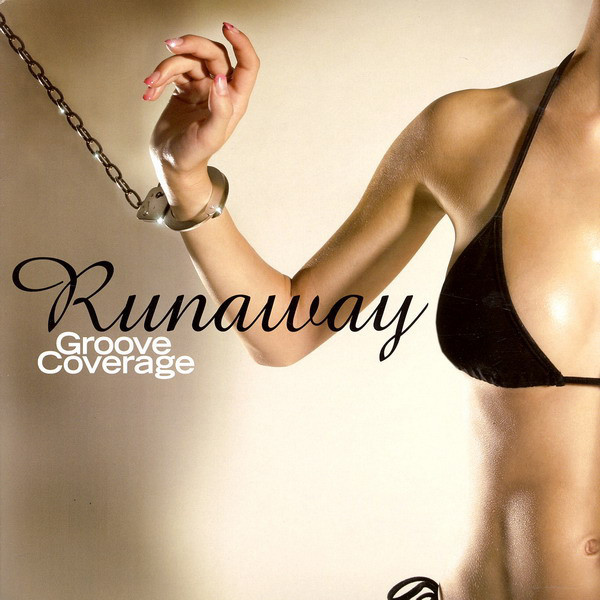 Groove Coverage - Runaway (2004)