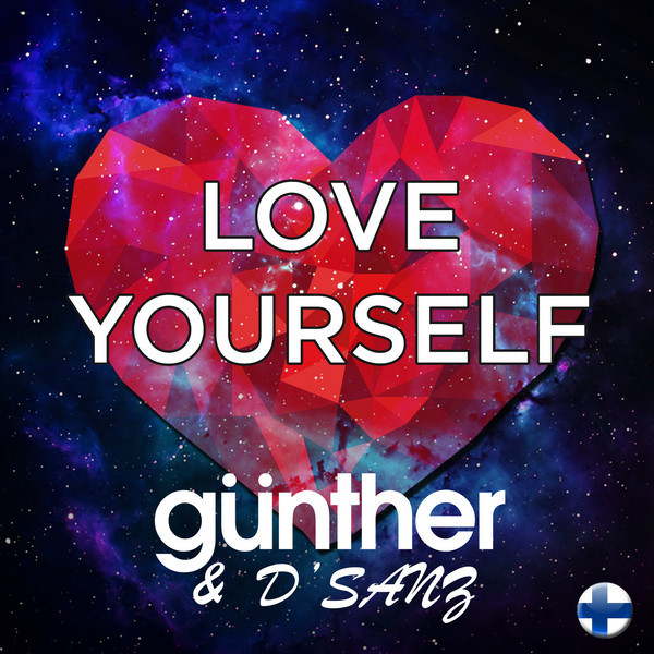 Günther & D'sanz - Love Yourself (2016)