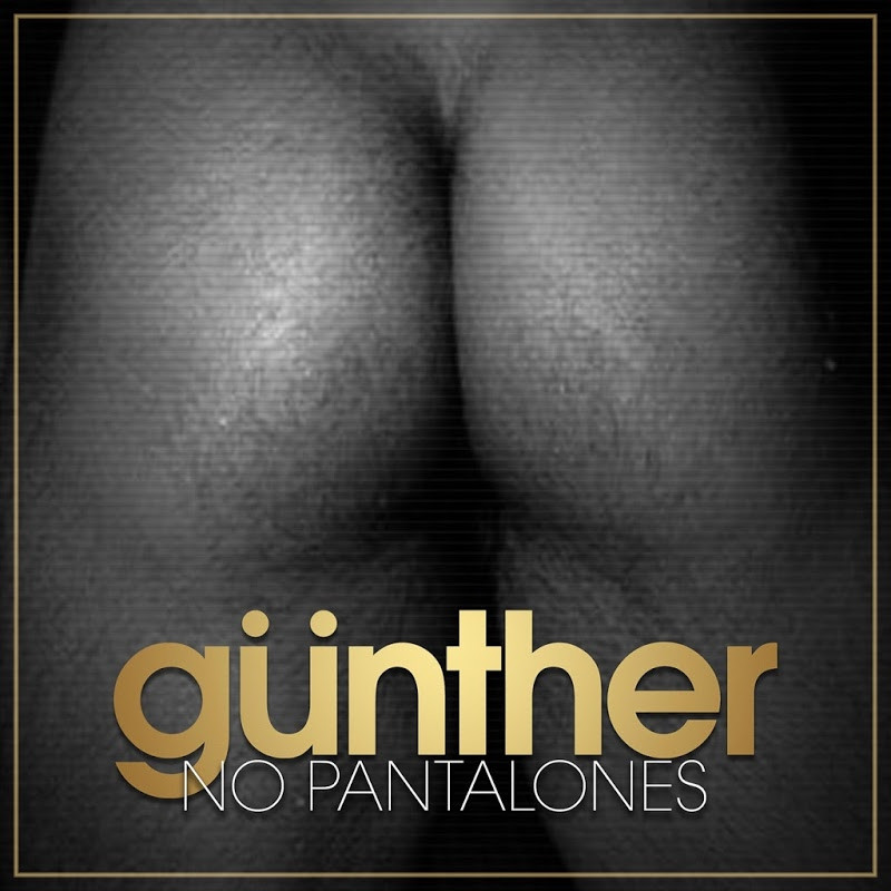 Günther & The Sunshine Girls - No Pantalones (2016)