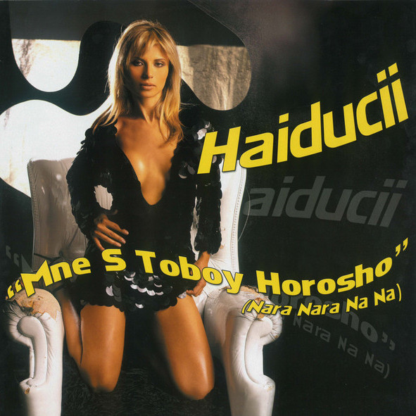 Haiducii - Mne S Toboy Horosho (Nara Nara Na Na) (Original Radio Edit) (2004)