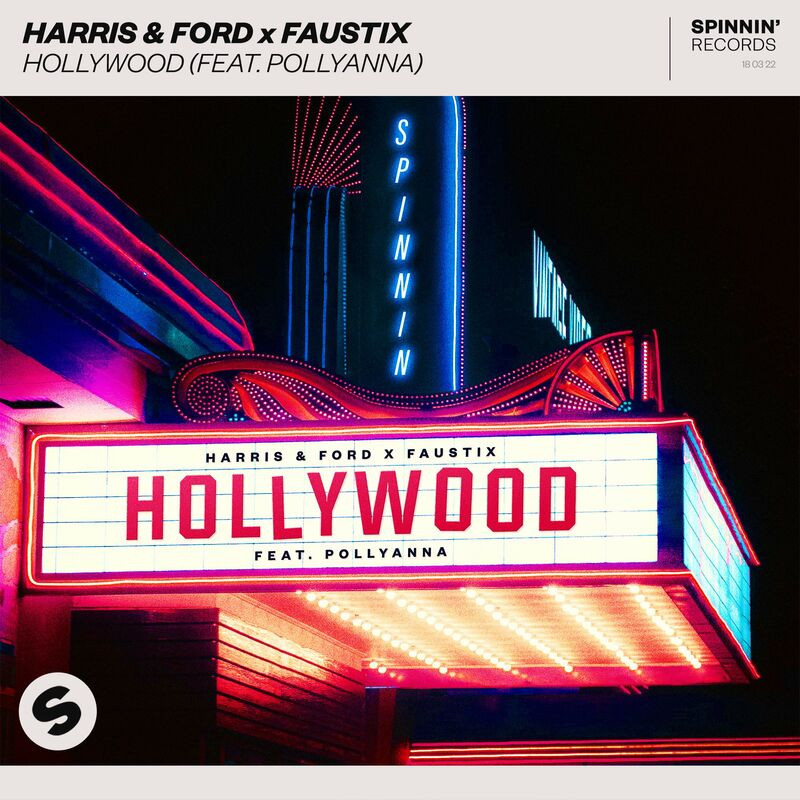 Harris and Ford & Faustix feat. Pollyanna - Hollywood (2022)