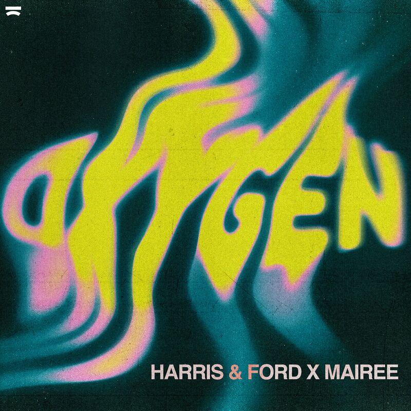 Harris and Ford & Mairee - Oxygen (2023)
