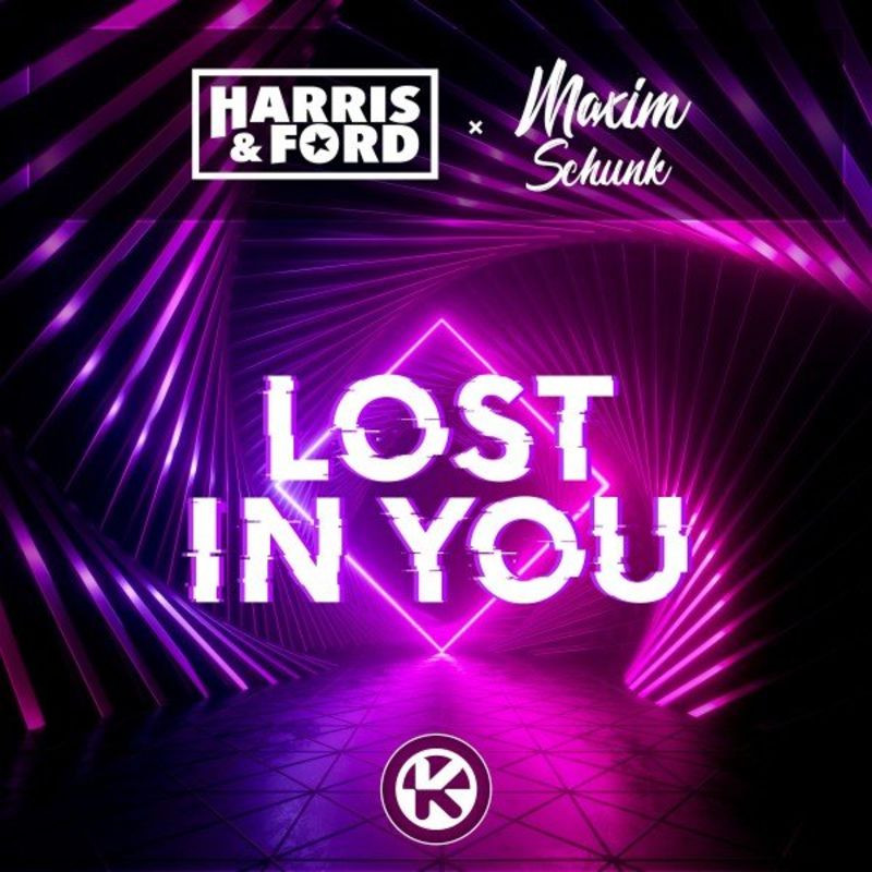 Harris and Ford & Maxim Schunk - Lost in You (2021)