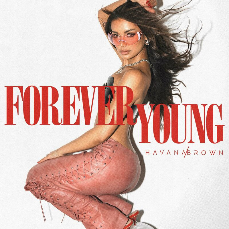 Havana Brown - Forever Young (2023)