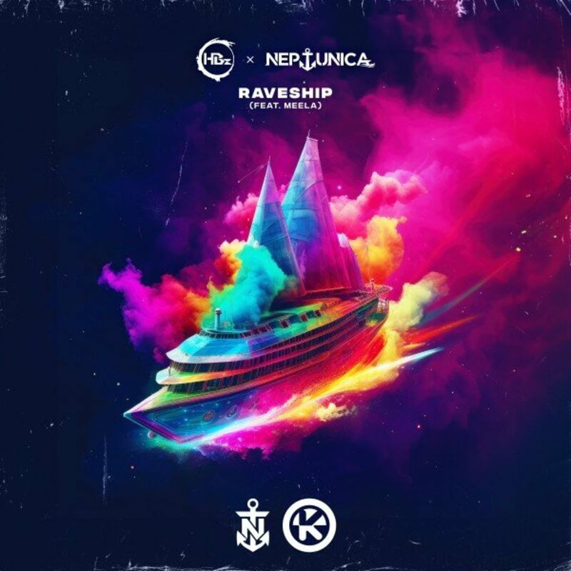 Hbz & Neptunica feat. Meela - Raveship (2023)