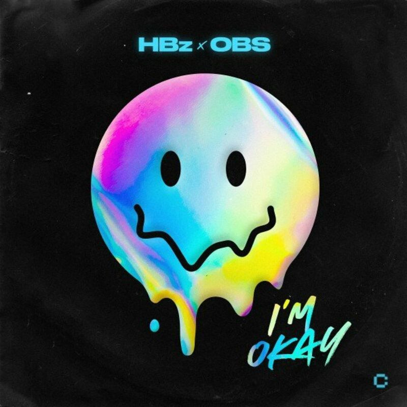 HBZ & OBS - I'm Okay (2022)