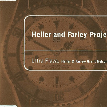 Heller and Farley Project - Ultra Flava (Vox Edit) (1996)
