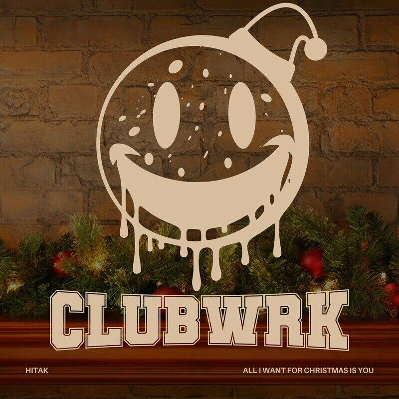 Hitak & Clubwrk - All I Want for Christmas Is You (Edm Edit) (2023)