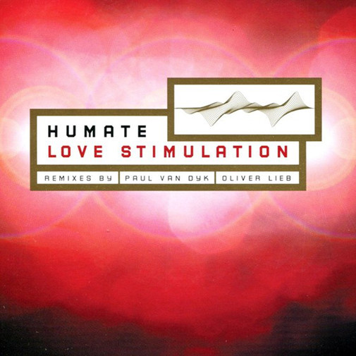 Humate - Love Stimulation (Paul Van Dyk's Love-Club-Mix) (1999)