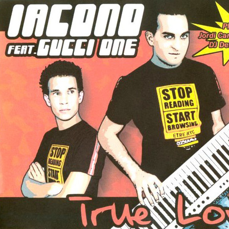 Iacono feat. Gucci One - True Love (DJ Delta Radio Rmx) (2005)