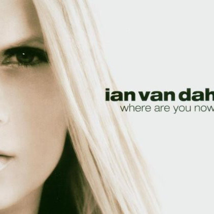 Ian Van Dahl - Where Are You Now? (Radio Edit) (2004)
