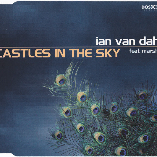 Ian Van Dahl feat. Marsha - Castles in the Sky (Radio Edit) (1999)