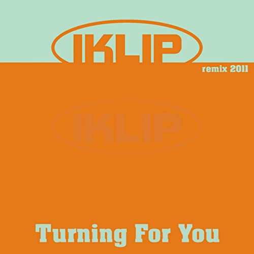 Iklip - Turning for You (Ma. Bra. Remix) (2007)