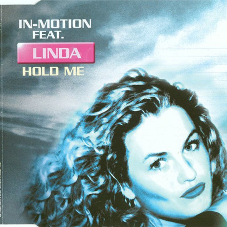 In-Motion feat. Linda - Hold Me (Original Radio Edit) (2000)