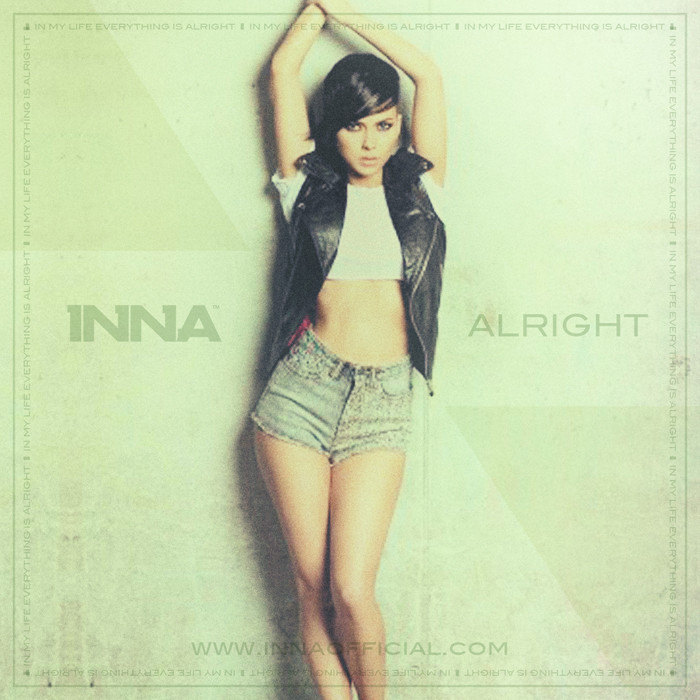 Inna - Alright (Original Mix) (2012)