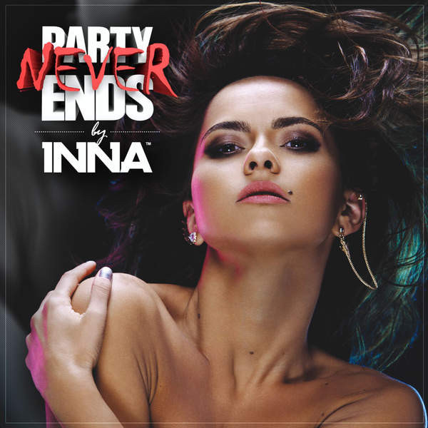Inna - Party Never Ends (2014)