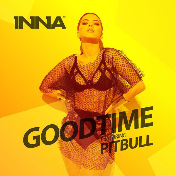 Inna Featuring Pitbull - Good Time (2014)