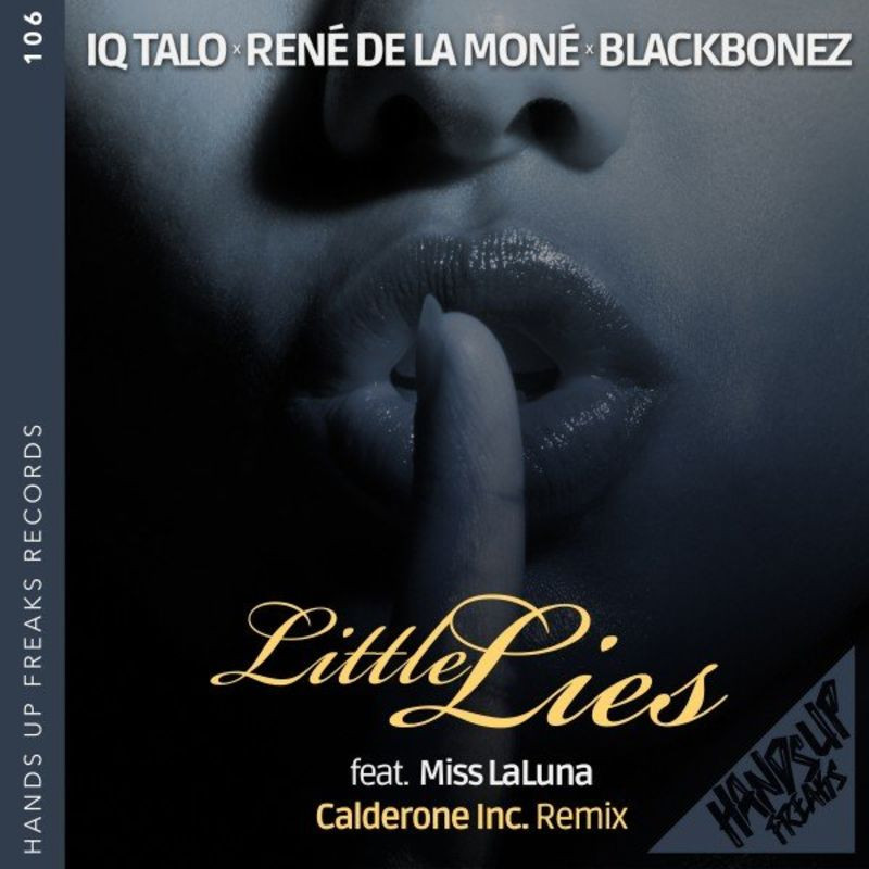 Iq-Talo, René de La Moné & Blackbonez feat. Miss Laluna - Little Lies (Calderone Inc. Remix) (2020)
