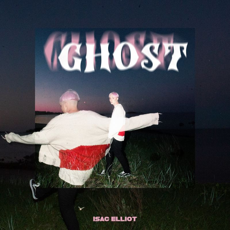 Isac Elliot - Ghost (2020)