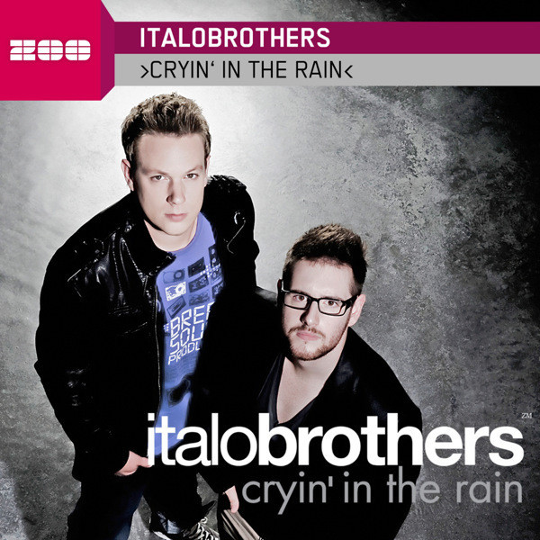 Italobrothers - Cryin' in the Rain (Video Edit) (2011)