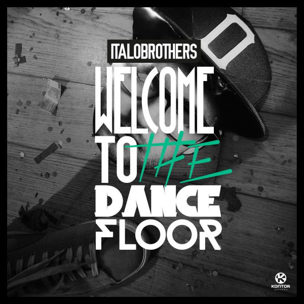 Italobrothers - Welcome to the Dancefloor (Video Edit) (2015)