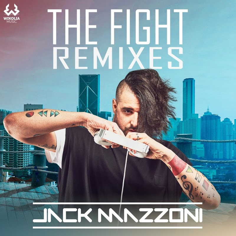 Jack Mazzoni - The Fight (Christian Tanz vs. Dn'm Remix) (2017)