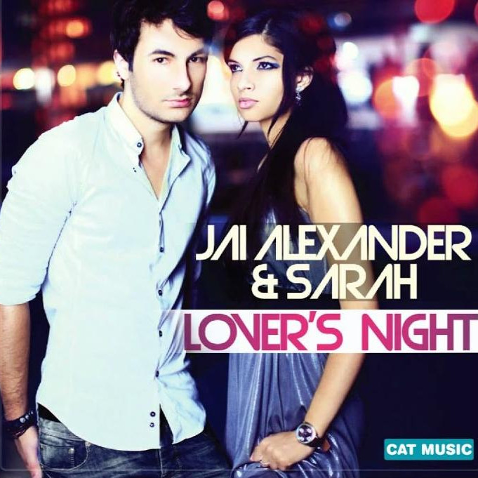 Jai Alexander & Sarah - Lovers Night (Radio Edit) (2011)