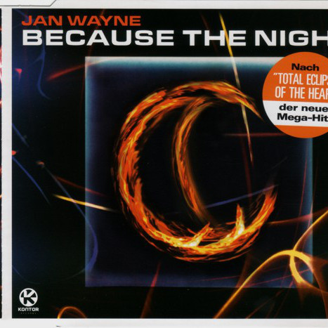 Jan Wayne - Because the Night (Radio Edit) (2002)