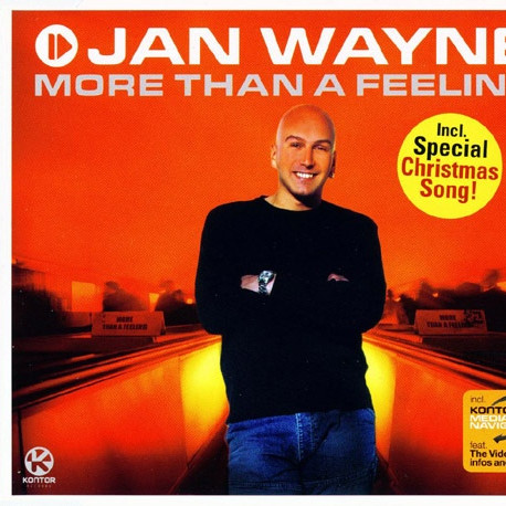 Jan Wayne - More than a Feeling (Single Edit) (2002)