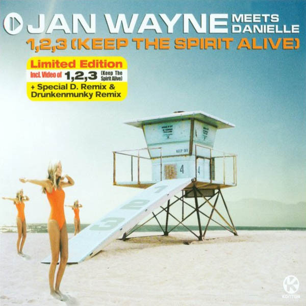 Jan Wayne Meets Danielle - 1, 2, 3 (Keep the Spirit Alive) (Single Edit) (2003)