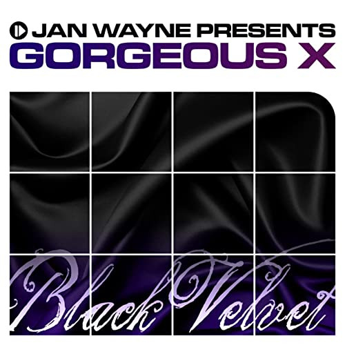 Jan Wayne Presents Gorgeous-X - Black Velvet (Gollum vs. Jan Wayne Remix Edit) (2010)
