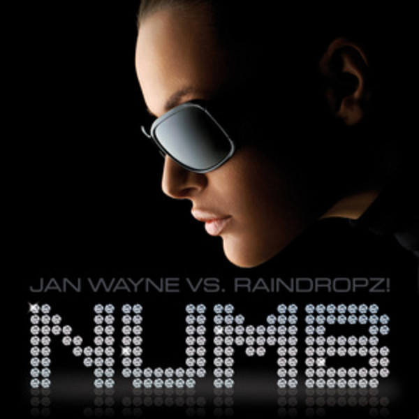 Jan Wayne vs. Raindropz! - Numb (Handz Up Edit) (2008)