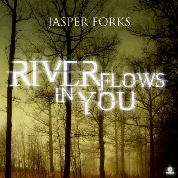 Jasper Forks - River Flows in You (Single Mg Mix) (2010)