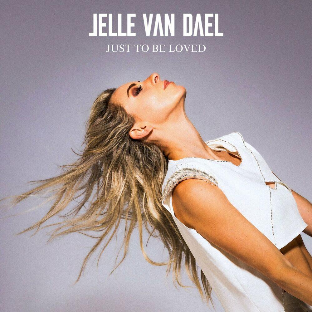 Jelle Van Dael - Just To Be Loved (2024)