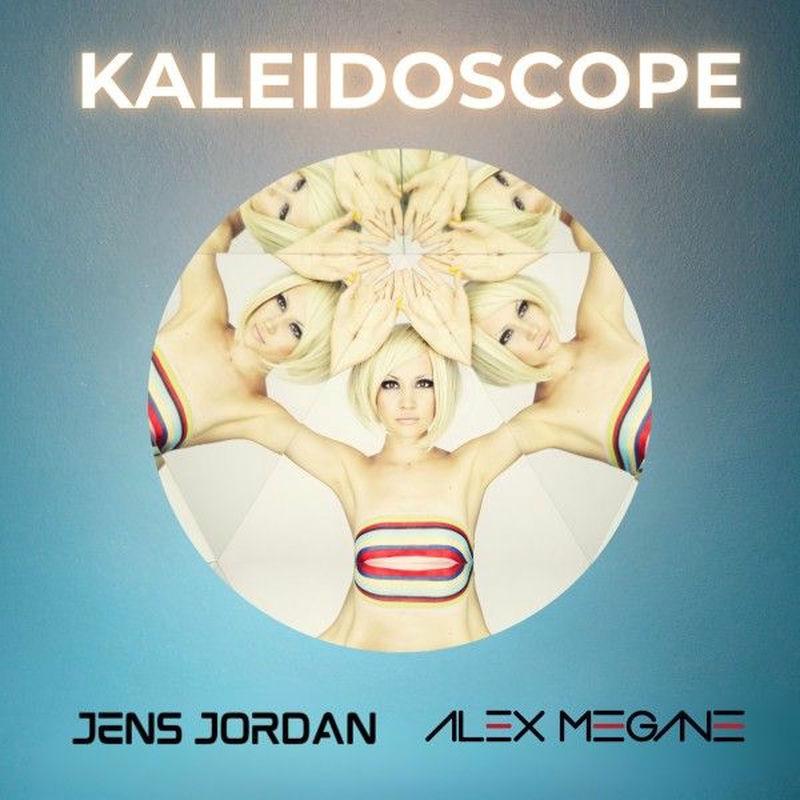 JENS JORDAN & Alex Megane - Kaleidoscope (Edit) (2025)