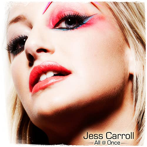 Jess Carroll - All at Once (2009)