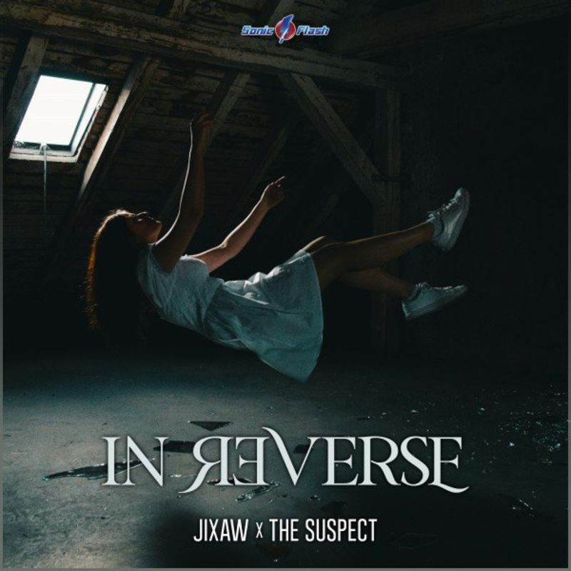 Jixaw & The Suspect - In Reverse (2021)