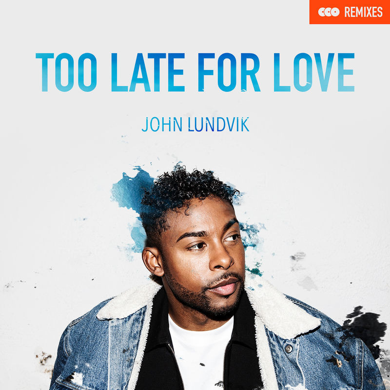 John Lundvik - Too Late for Love (Thomas Gold Remix) (2019)