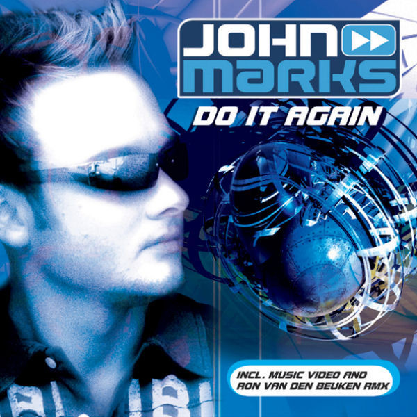 John Marks - Do It Again (Radio Edit) (2005)