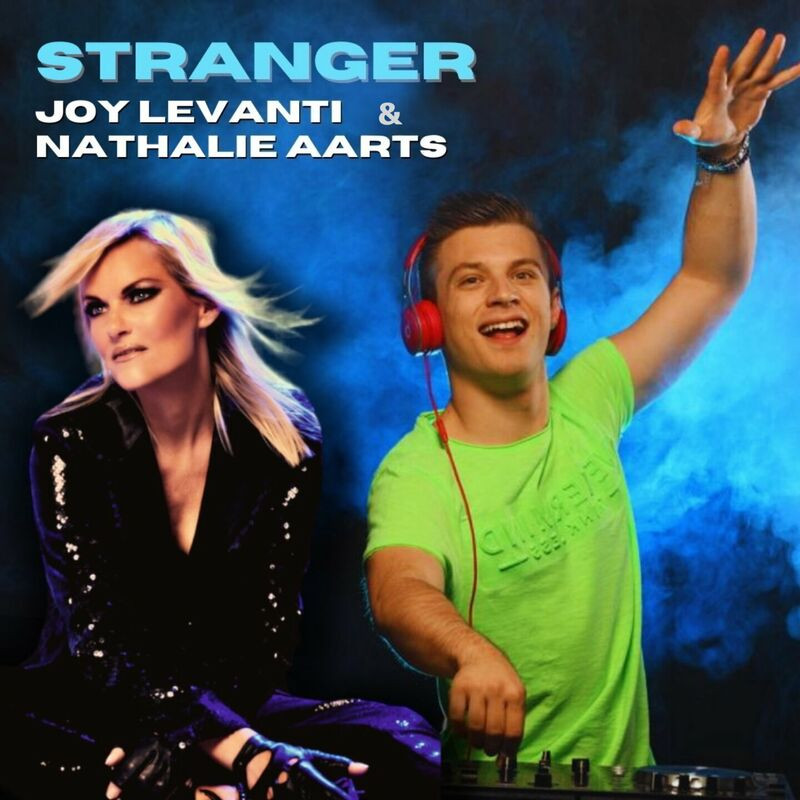 Joy Levanti & Nathalie Aarts - Stranger (2023)