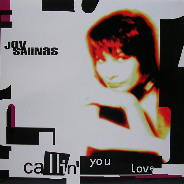 Joy Salinas - Callin' You Love (Radio Mix 7'') (1994)