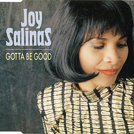 Joy Salinas - Gotta Be Good (Radio Edit) (1994)