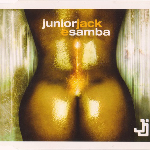 Junior Jack - E Samba (Radio Edit) (2003)