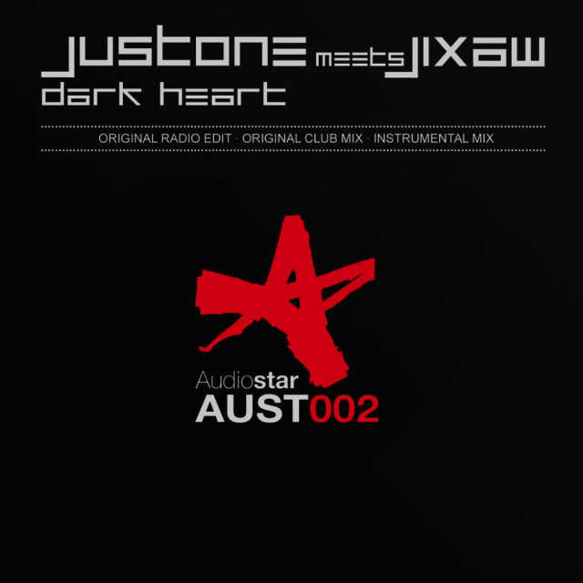 Justone Meets Jixaw - Dark Heart (Original Radio Edit) (2010)