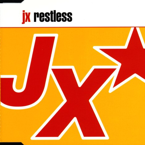 JX - Restless (Radio Edit) (2003)