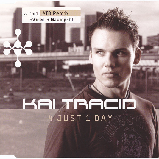 Kai Tracid - 4 Just 1 Day (Video Cut) (2003)