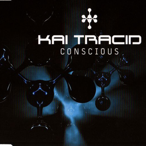 Kai Tracid - Conscious (Video Mix) (2004)