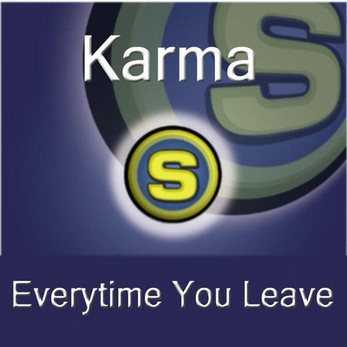 Karma - Every Time You Leave (Neno DJ Loco Loco Mix Short) (2004)